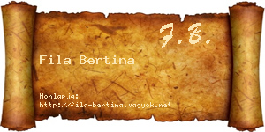 Fila Bertina névjegykártya